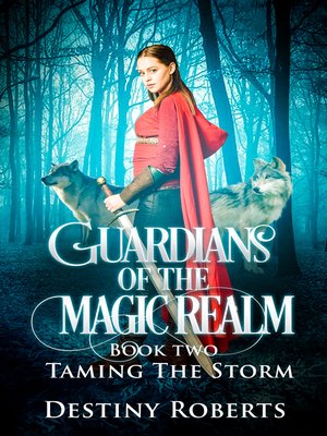 cover image of Guardians of the Magic Realm (Book 2 Reverse Harem) Taming the Storm